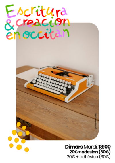 Escritura e creacion en occitan / Écriture et création en occitan