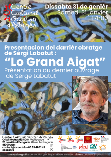 Presentacion del libre novèl de Sèrgi Labatut : « Lo Grand Aigat »